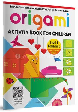 Origami : Activity Book For Children - Level 1 Beginners