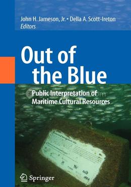 Out of the Blue: Public Interpretation of Maritime Cultural Resources