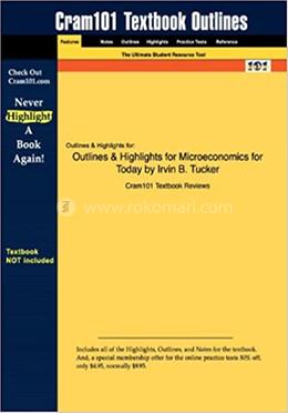 Outlines and Highlights for Microeconomics for Today