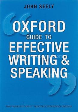 Oxford Guide to Effective Writing and Speaking