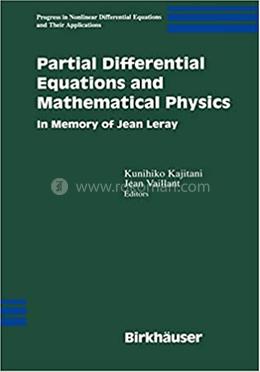 Partial Differential Equations and Mathematical Physics