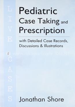 Pediatric Case Taking and Prescription