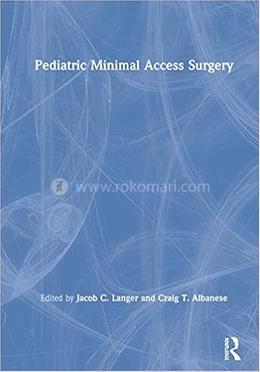 Pediatric Minimal Access Surgery