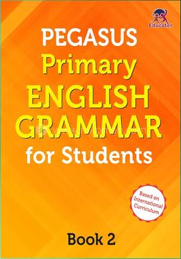 Pegasus Primary English Grammar for Students - Book 2