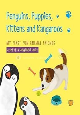 Penguins, Puppies, Kittens And Kangaroos