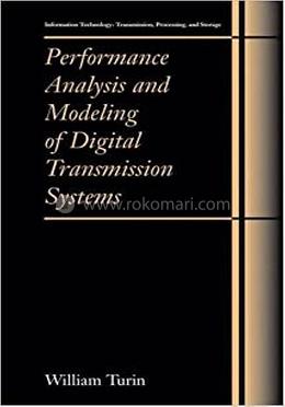 Performance Analysis and Modeling of Digital Transmission Systems