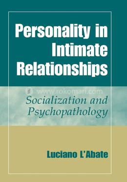 Personality in Intimate Relationships