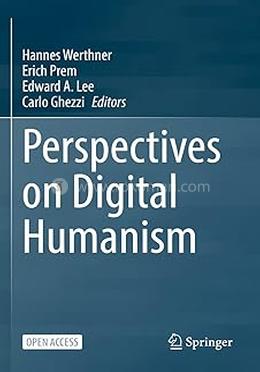 Perspectives on Digital Humanism 