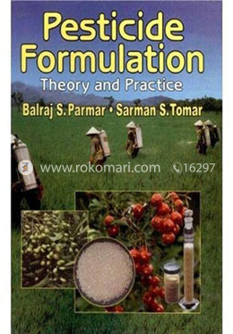 Pesticide Formulation Theory and Practice