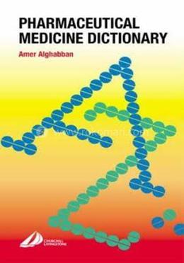 Pharmaceutical Medicine Dictionary