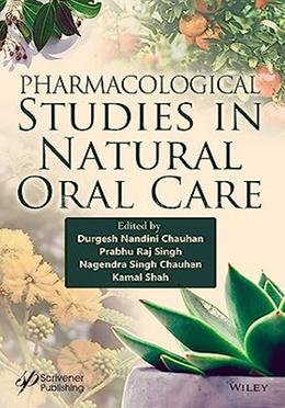 Pharmacological Studies In Natural Oral Care