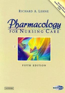 Pharmacology for Nursing Care