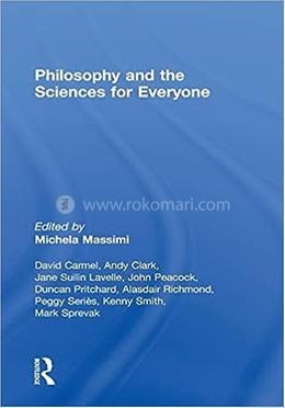 Philosophy and the Sciences for Everyone