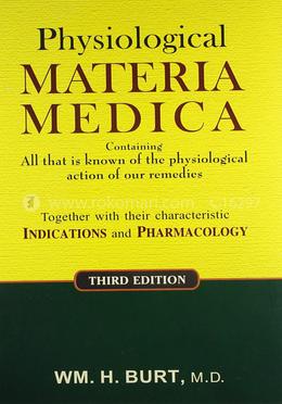 Physiological Materia Medica : 3rd Edition