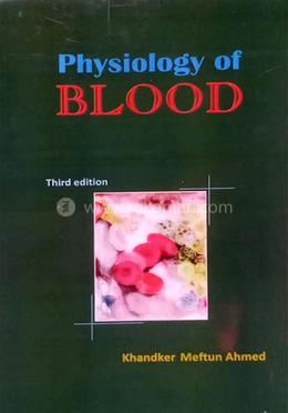 Physiology of Blood - 3rd Edition