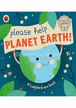 Please Help Planet Earth