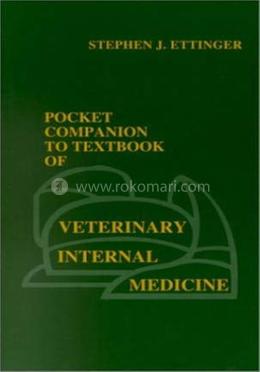 Pocket Companion to Textbook of Veterinary Internal Medicine