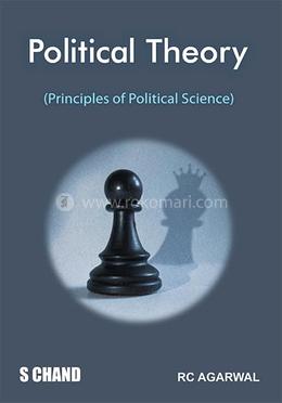 Political Theory : Principle of Political Science