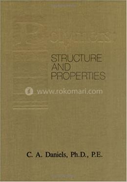 Polymers: Structure and Properties