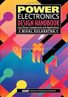 Power Electronics Design Handbook