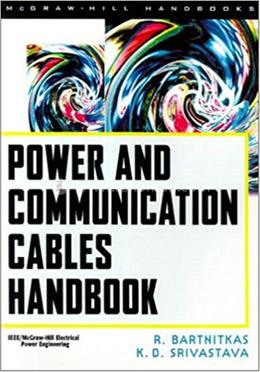 Power and Communication Cables Handbook