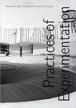 Practices of Experimentation