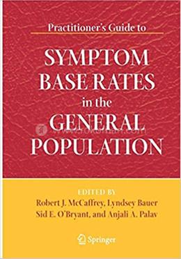 Practitioner's Guide to Symptom Base Rates in the General Population