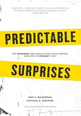 Predictable Surprises