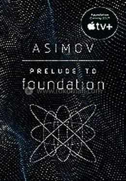 Prelude to Foundation