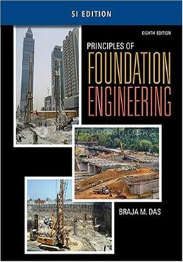 Principles Of Foundation Engineering