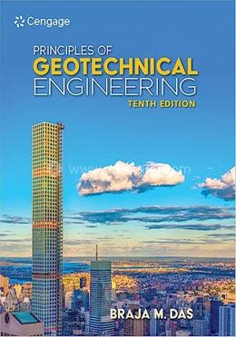 Principles Of Geotechnical Engineering