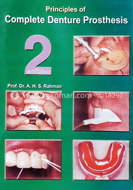 Principles of Complete Denture Prosthesis