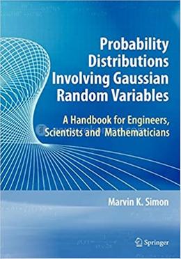 Probability Distributions Involving Gaussian Random Variables