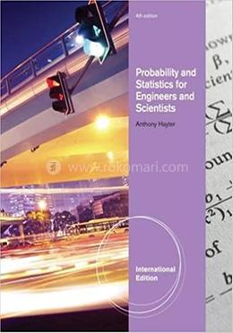 Probability and Statistics for Engineers and Scientists