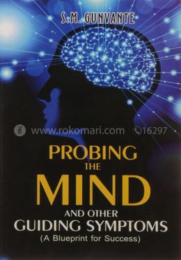 Probing the Mind and Other Guiding Symptoms