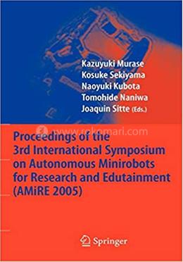 Proceedings of the 3rd International Symposium on Autonomous Minirobots for Research and Edutainment