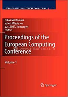 Proceedings of the European Computing Conference - Volume 1