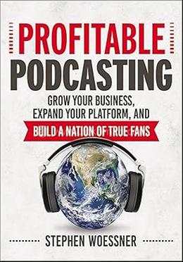 Profitable Podcasting