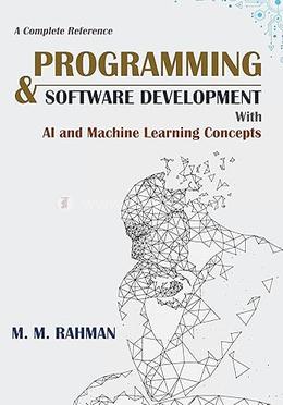 Programming And Software Development - With AI and Machine Learning Concepts
