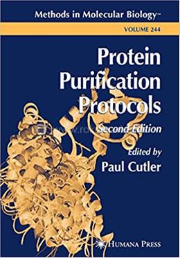 Protein Purification Protocols - Volume-244