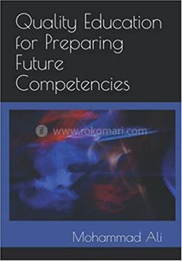 Quality Education for Preparing Future Competencies