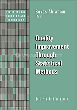 Quality Improvement Through Statistical Methods