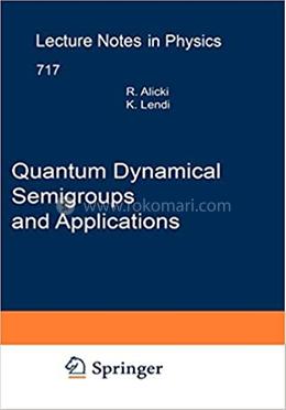 Quantum Dynamical Semigroups and Applications