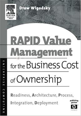 RAPID Value Management for the Business Cost of Ownership