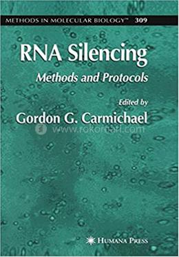 RNA Silencing: Methods and Protocols