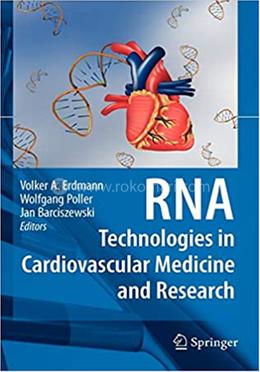 RNA Technologies in Cardiovascular Medicine and Research