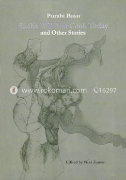 Radha Will Not Cook Today and Other Stories