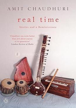 Real Time - Stories and a Reminiscence