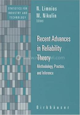 Recent Advances in Reliability Theory