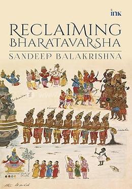 Reclaiming Bharatavarsha